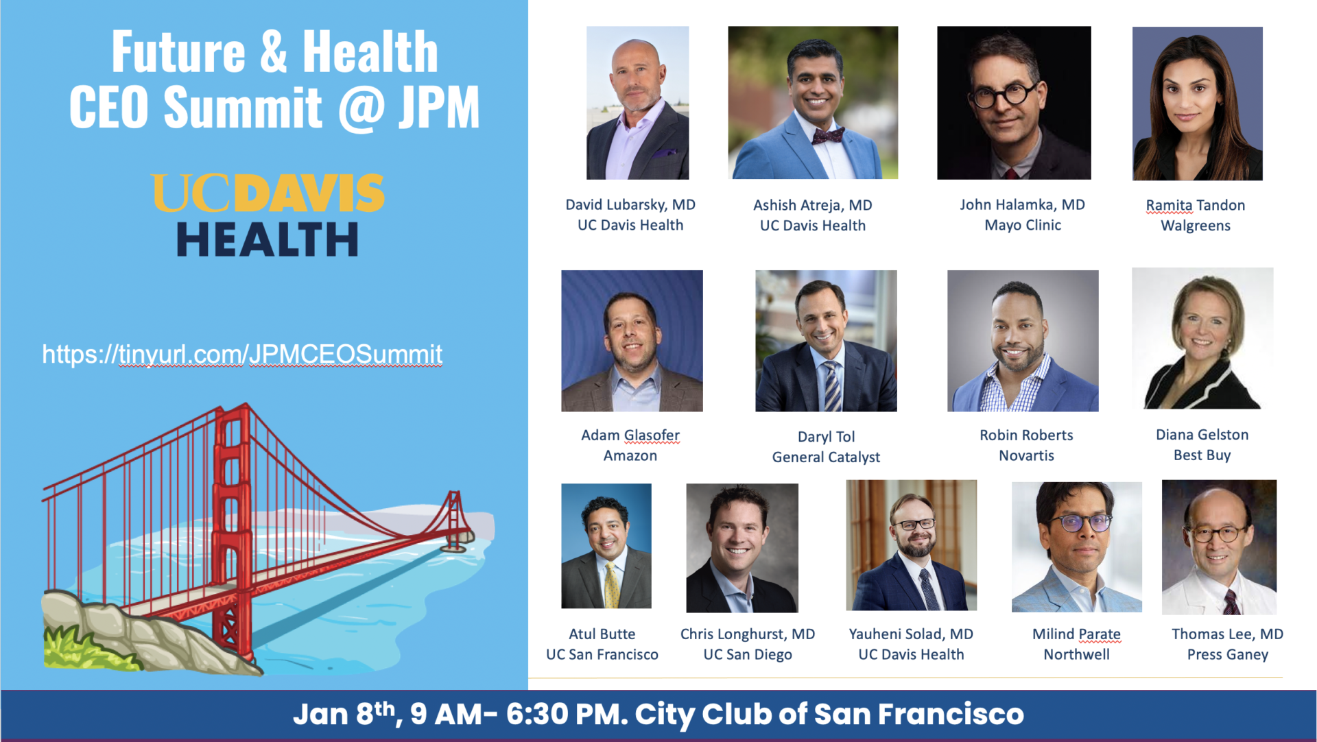 JPM speakers Future & Health CEO Summit @ JP Morgan with UC Davis
